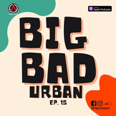 Big Bad Urban 15