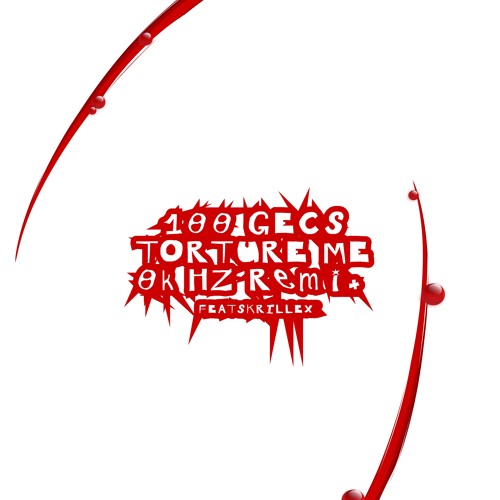 100 Gecs feat. Skrillex - Torture Me (0khz Remix)