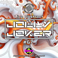 Jolly Joker Presents Live Abstract 67