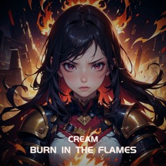 Burn In The Flames