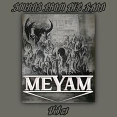 SOUND FROM THE SOUND VOL. 21: MEYAM