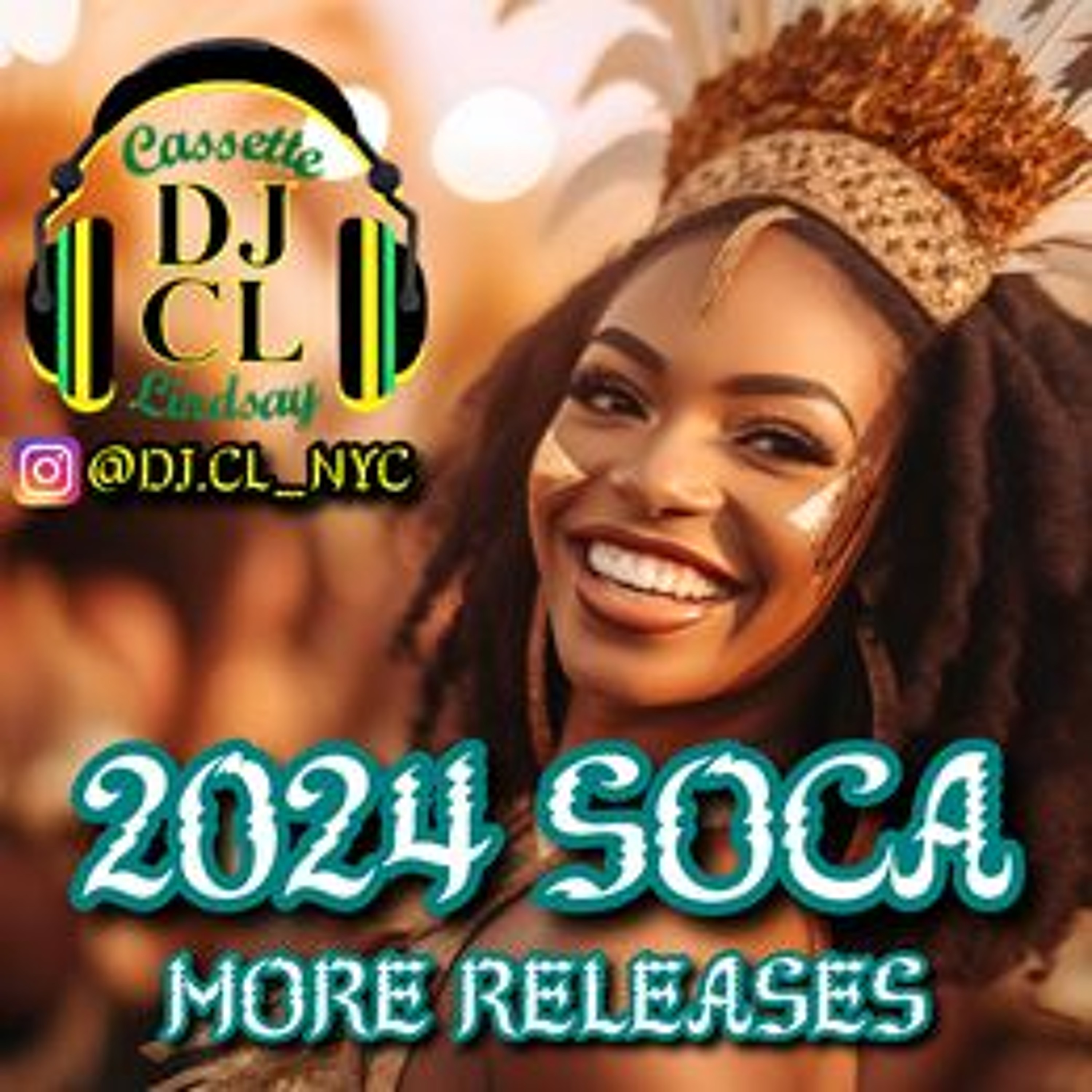 DJ CL 2024 SOCA MORE RELEASES episode artwork