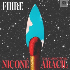 Nicone, Aracil Feat. Starving Yet Full - FIIIRE (Nicone Huch, Da War Der Arp Noch Remix) [BAR25-190]