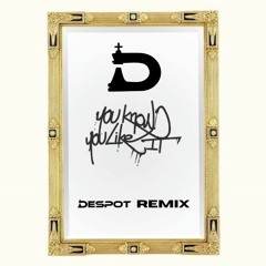 DJ Snake, AlunaGeorge - You Know You Like It (DESPOT Remix)
