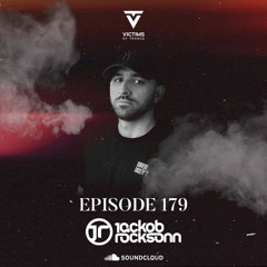 Victims Of Trance 179 @ Jackob Rocksonn