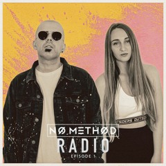 NO METHOD RADIO (EPISODE 1)