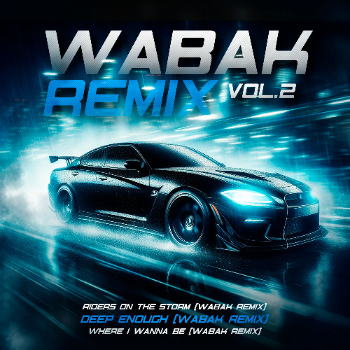 Riders on the Storm (Wabak Remix)