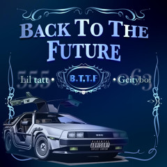 BACK TO THE FUTURE (with. Gcityboi)