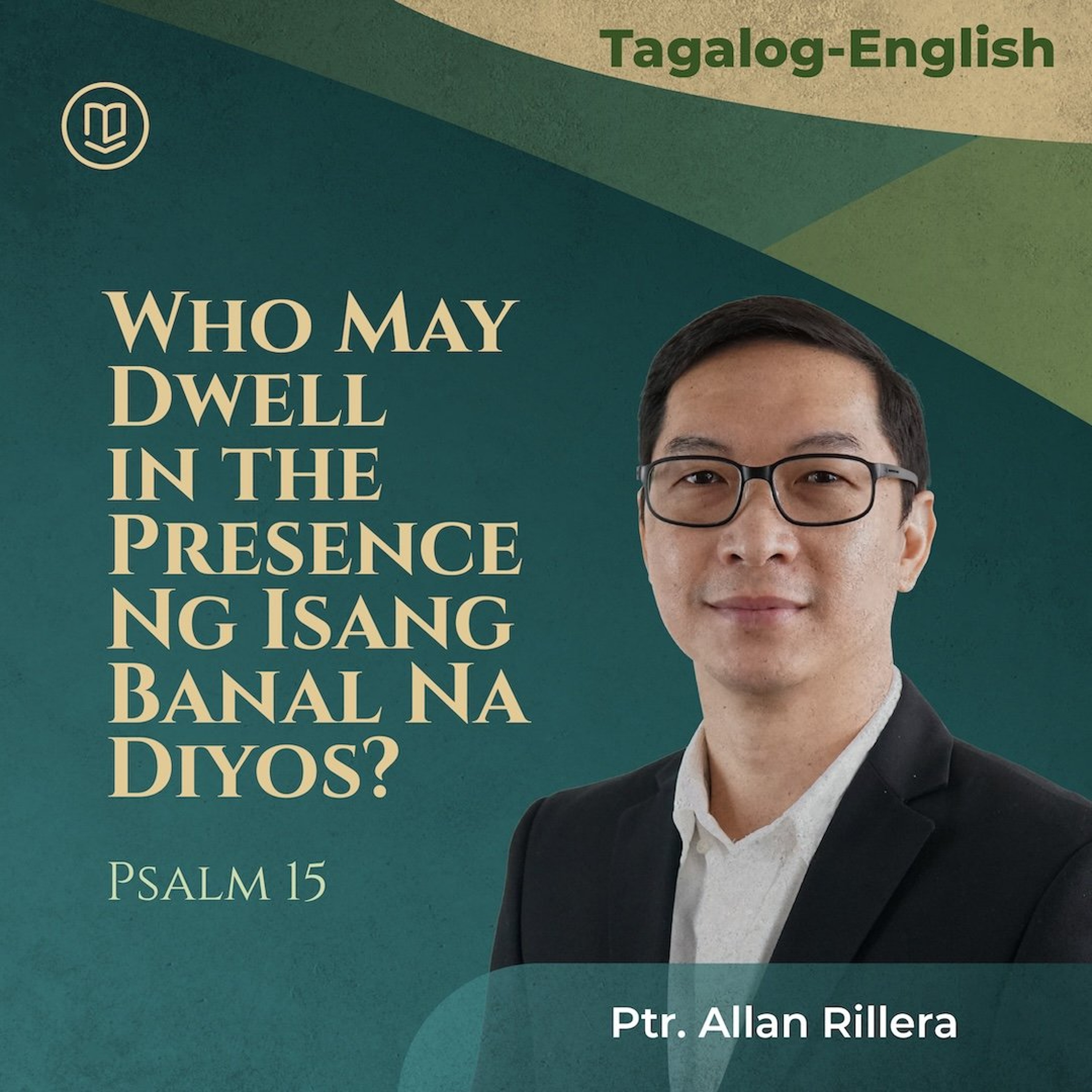 10252026_Who May Dwell Sa Presensiya Ng Isang Banal Na Diyos_