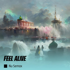 Feel Alive