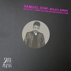 Samuel Dan - Miles Away (Flash 89 Remix)