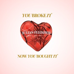 You Broke It Now You Bought It