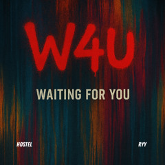 Waiting For You