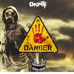 ChompR - DANGER