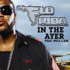 In The Ayer (Jake Dands "Ouaaa" Edit)