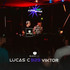 Lucas C b2b Viktor @ Super After Black Box 2022