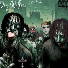 HBK Muxho x So$olid Jay - Day Walkers