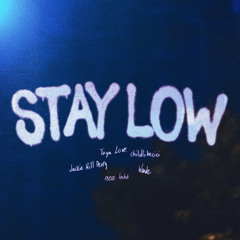 Stay Low (Remix) [feat. Childlike CiCi, Toyalove & Reece Lache']