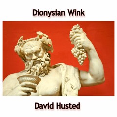 Dionysian Wink
