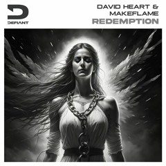 David Heart & MakeFlame - Redemption