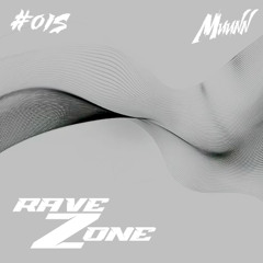 RaveZone  Sessions - #015: Muunn