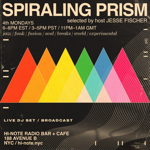 Spiraling Prism w/ Jesse Fischer 03-26-2024