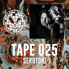 Disko Promillo Tape 025 - SEROTONI