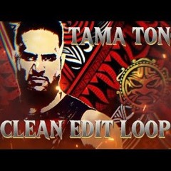 Tama Tonga New Theme Clean Edit Loop