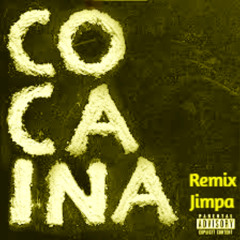 Cocaina (Remix-Remix Jimpa)