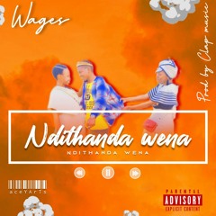 Wages Mawande - Ndithanda Wena-prod-clab-musiq.mp3