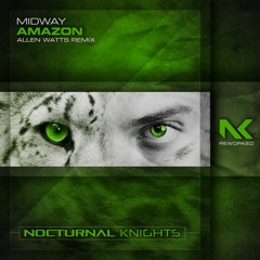 Midway - Amazon (Allen Watts Remix) TEASER