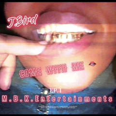 J.Bird x Come with me