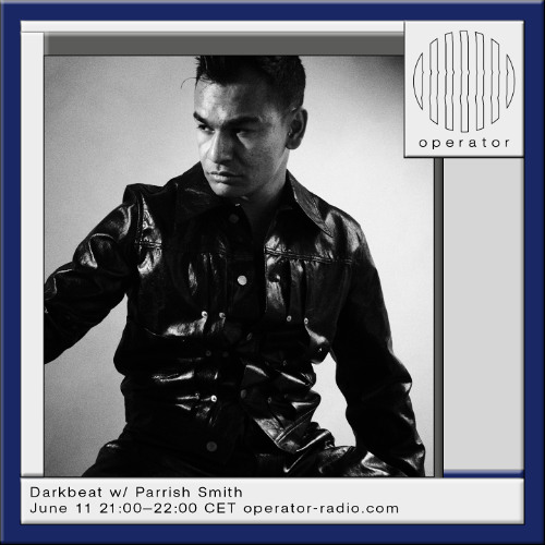 Darkbeat w/ Parrish Smith - June 11th 2025