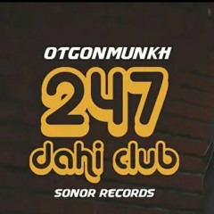 OtgonMunkh - 247 DAHI CLUB
