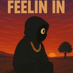 FEELIN IT -DSONTHEBEAT