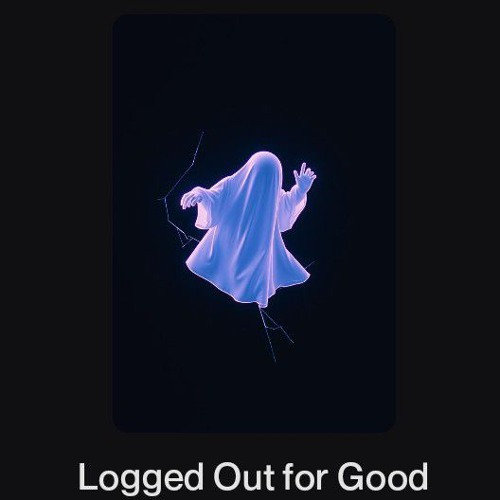 Logged Out for Good.wav