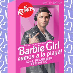 Aqua vs. Miranda - Barbie Girl Vamos a la playa (Dj Ruben Remix)