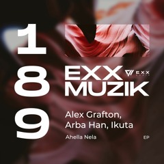 Alex Grafton, Arba Han, Ikuta - Ahella Nela (Original Mix)