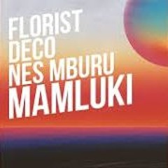 Florist (BE) Deco (BE) Nes Mburu - Mamluki