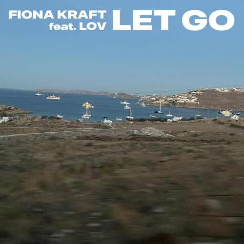 PREMIERE | Fiona Kraft feat. LOV - Let Go [Non Merci Music]