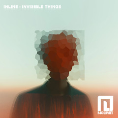 Inline - Invisible Things [NoLimit]