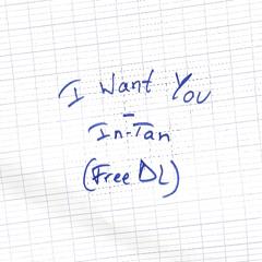 [Free DL] In-Tan - I Want You