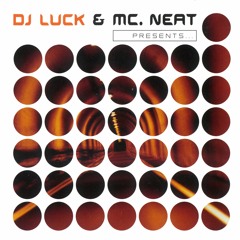 DJ Luck & MC Neat Presents... (Disc 1)