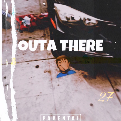 OUTA THERE  Feat Largofrmthave