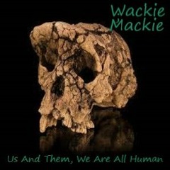 Mackie - Us And Them, We're All Human (Prod: Syndrome)