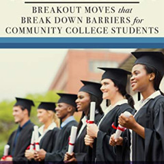 Read KINDLE ☑️ Teachin' It!: Breakout Moves That Break Down Barriers for Community Co