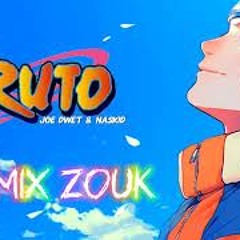 Joe Dwet Filé NARUTO / Mix Zouk (FEAT Naskid)