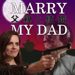 Marry My Dad (Value Select ft. Mary Spender)