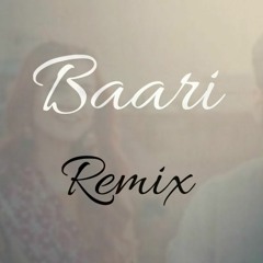Baari Remix By Harsh Romana | Bilal Saeed | Momina Mustehsan