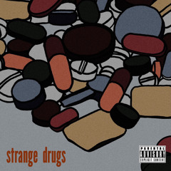 strange drugs